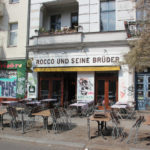 Rocco und seine Brüder Berlin Kreuzberg